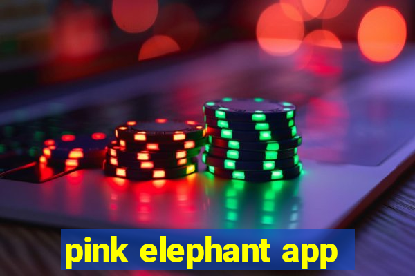 pink elephant app