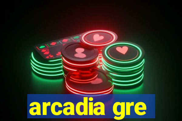 arcadia gre