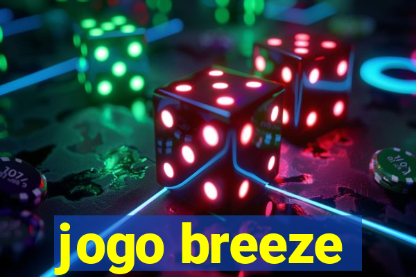 jogo breeze