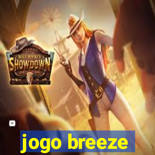 jogo breeze