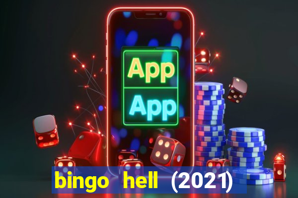 bingo hell (2021) movie wallpapers