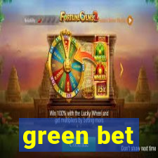 green bet