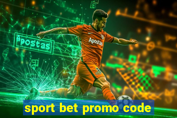 sport bet promo code