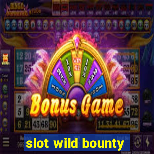 slot wild bounty