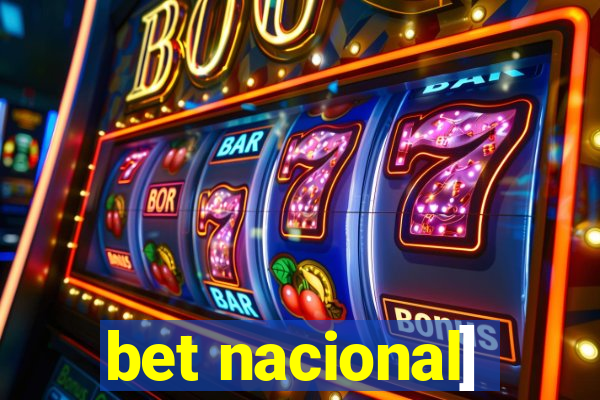 bet nacional]