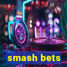 smash bets