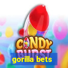 gorilla bets