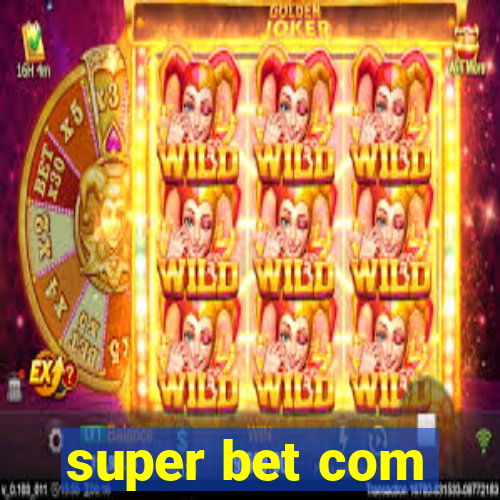 super bet com