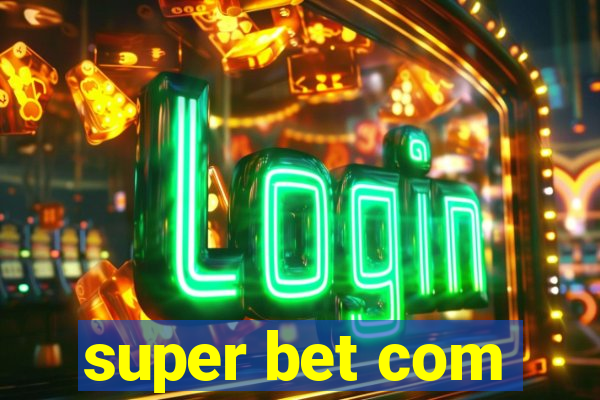 super bet com