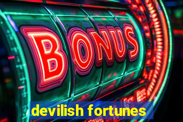 devilish fortunes