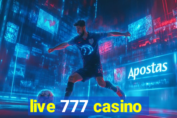 live 777 casino