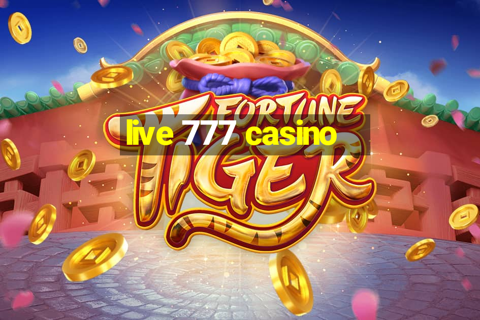 live 777 casino