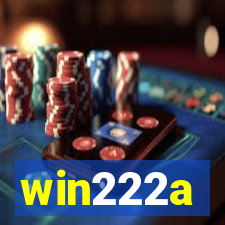 win222a