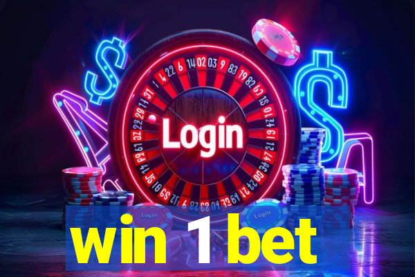 win 1 bet