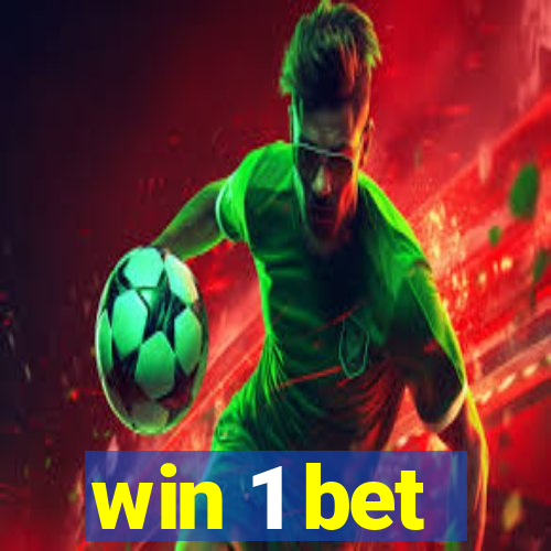 win 1 bet