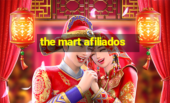 the mart afiliados