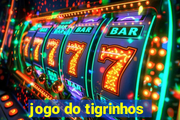 jogo do tigrinhos