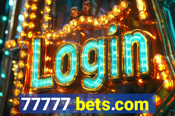 77777 bets.com