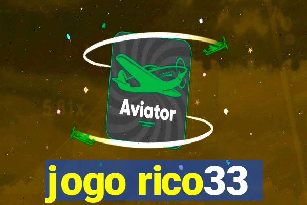 jogo rico33