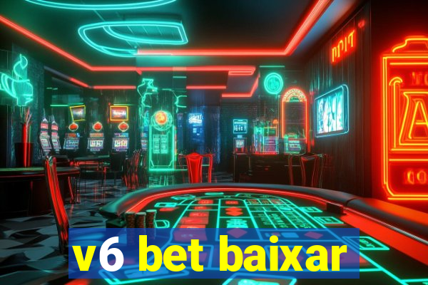 v6 bet baixar