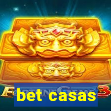 bet casas