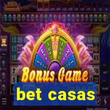 bet casas