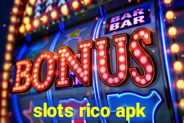 slots rico apk