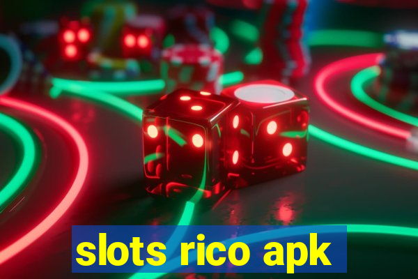 slots rico apk