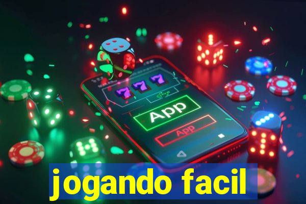 jogando facil