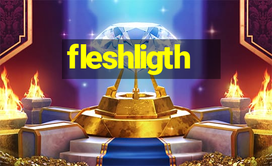 fleshligth