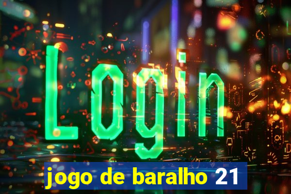 jogo de baralho 21