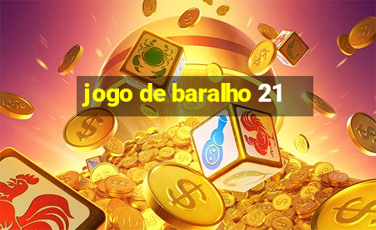 jogo de baralho 21