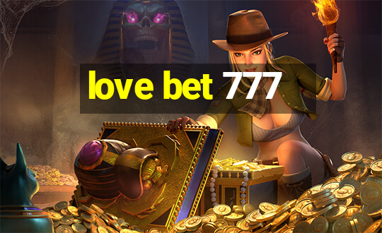 love bet 777