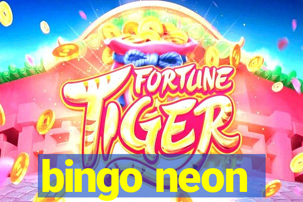 bingo neon