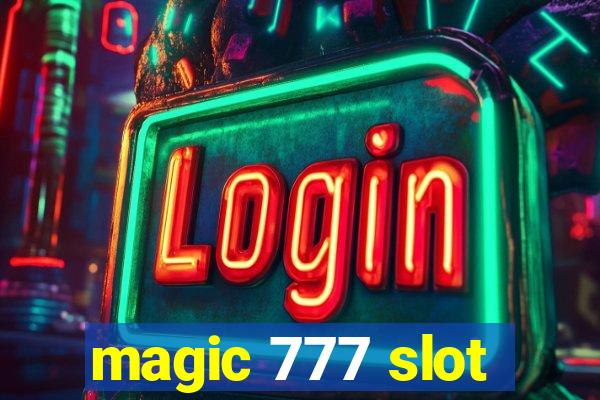 magic 777 slot