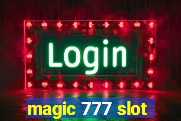 magic 777 slot