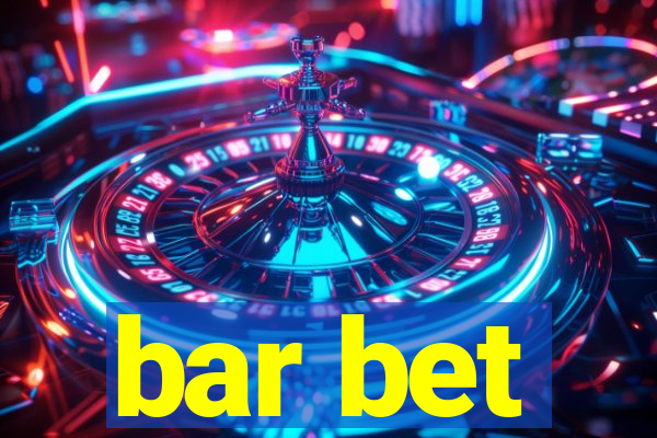 bar bet