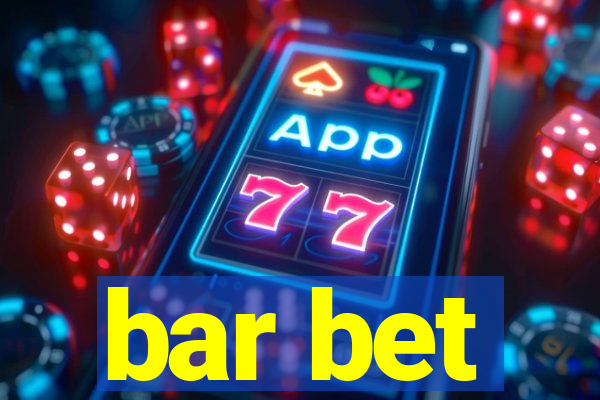 bar bet