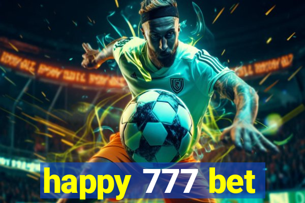 happy 777 bet