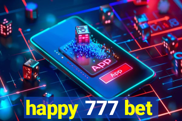 happy 777 bet