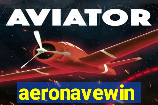 aeronavewin