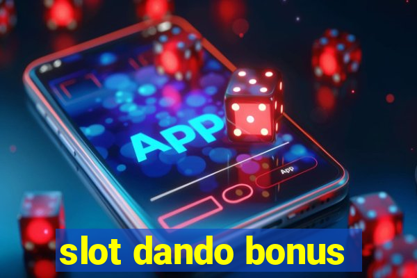 slot dando bonus