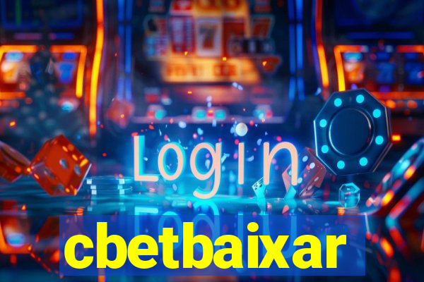 cbetbaixar