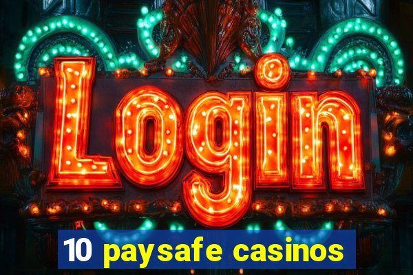 10 paysafe casinos