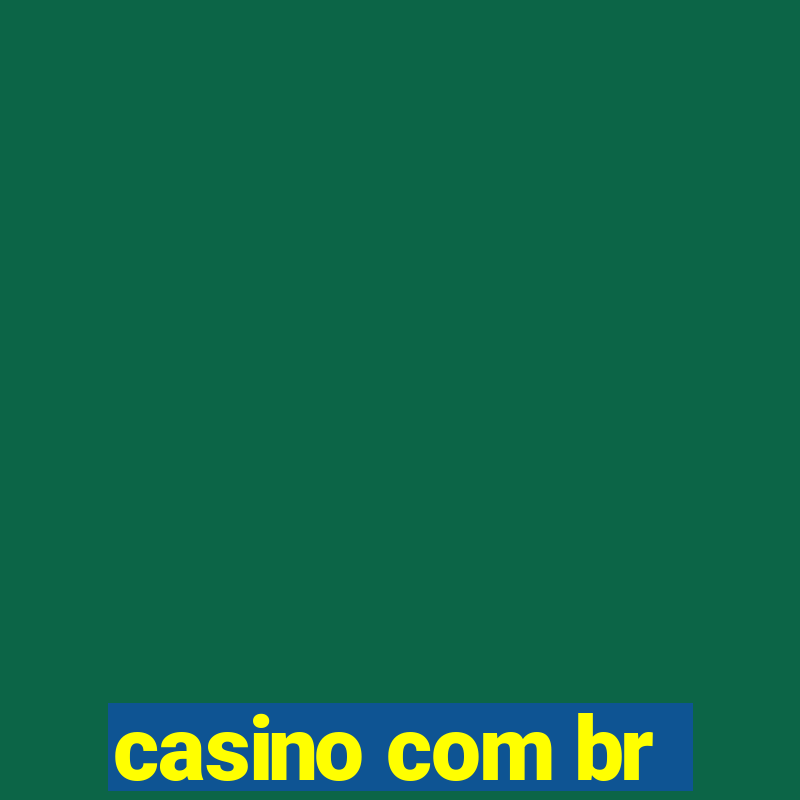 casino com br