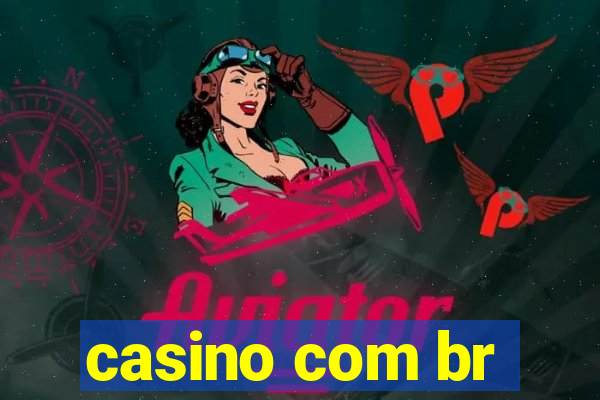 casino com br