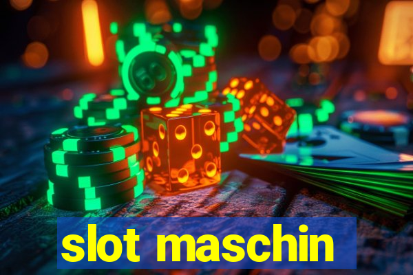 slot maschin