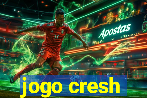 jogo cresh