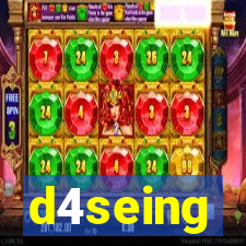 d4seing