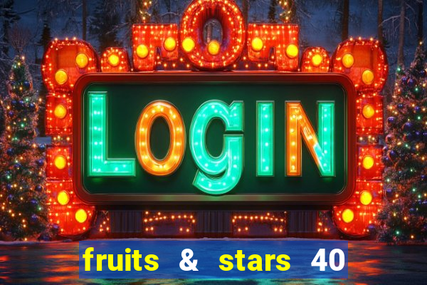 fruits & stars 40 christmas slot